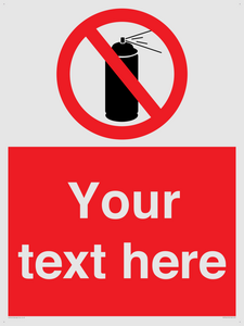 Custom prohibition no aerosol